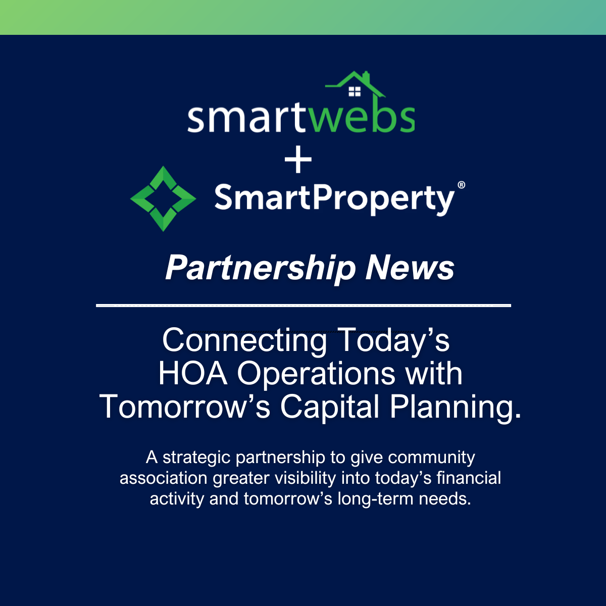 Smartwebs and SmartProperty partnership connecting today’s HOA operations with tomorrow’s capital planning